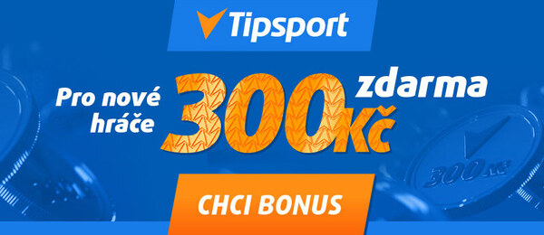 Tipsport nabízí bonus 300 Kč zdarma za registraci