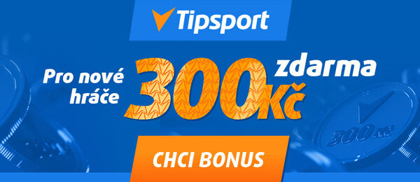 Tipsport nabízí bonus 300 Kč zdarma za registraci